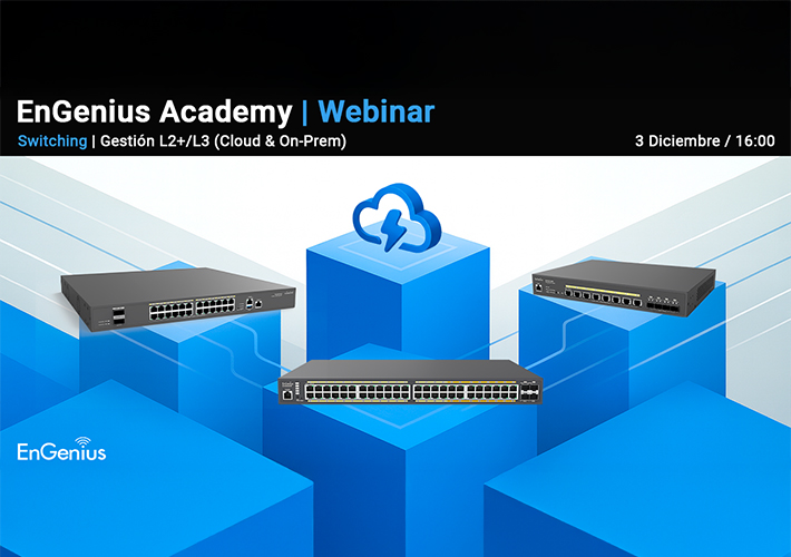 foto 3 de diciembre a las 16 horas EnGenius impartirá un webinar sobre administración de switches L2+/L3.
